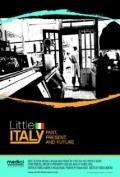 Фильм Little Italy: Past, Present & Future : актеры, трейлер и описание.