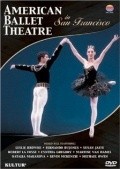 Фильм American Ballet Theatre in San Francisco : актеры, трейлер и описание.