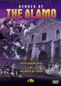 Фильм Heroes of the Alamo : актеры, трейлер и описание.