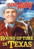 Фильм Round-Up Time in Texas : актеры, трейлер и описание.