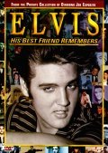 Фильм Elvis: His Best Friend Remembers : актеры, трейлер и описание.