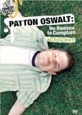 Фильм Patton Oswalt: No Reason to Complain : актеры, трейлер и описание.