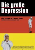 Фильм Die gro?e Depression : актеры, трейлер и описание.