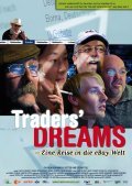 Фильм Traders' Dreams - Eine Reise in die Ebay-Welt : актеры, трейлер и описание.