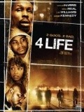 Фильм 4 Life : актеры, трейлер и описание.