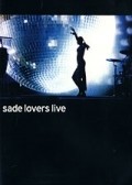 Фильм Sade: Lovers Live : актеры, трейлер и описание.