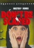 Фильм Don't Be Scared : актеры, трейлер и описание.