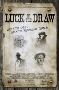 Фильм Luck of the Draw : актеры, трейлер и описание.
