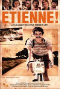 Фильм Etienne! : актеры, трейлер и описание.