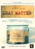 Фильм Gray Matter : актеры, трейлер и описание.