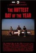 Фильм The Hottest Day of the Year : актеры, трейлер и описание.