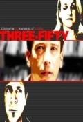 Фильм Three-Fifty : актеры, трейлер и описание.