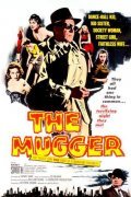 Фильм The Mugger : актеры, трейлер и описание.