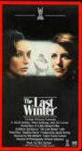 Фильм The Last Winter : актеры, трейлер и описание.