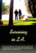 Фильм Выживание в Лос-Анджелесе : актеры, трейлер и описание.