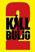 Фильм Убить Булью 2 : актеры, трейлер и описание.