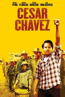 Фильм Сесар Чавес : актеры, трейлер и описание.
