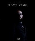 Фильм Private Affairs : актеры, трейлер и описание.