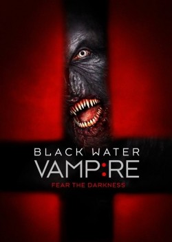 Фильм Вампир чёрной воды : актеры, трейлер и описание.