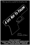 Фильм A Life Not to Follow : актеры, трейлер и описание.