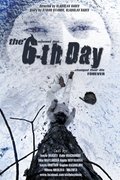 Фильм The Sixth Day : актеры, трейлер и описание.