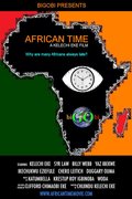 Фильм African Time : актеры, трейлер и описание.