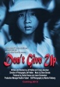 Фильм Don't Give Up : актеры, трейлер и описание.
