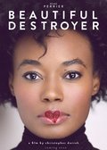 Фильм Beautiful Destroyer : актеры, трейлер и описание.
