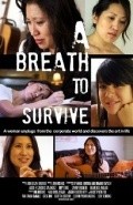 Фильм A Breath to Survive : актеры, трейлер и описание.