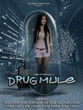 Фильм Drug Mule : актеры, трейлер и описание.