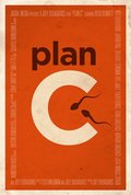 Фильм Plan C : актеры, трейлер и описание.