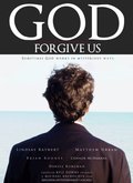 Фильм God Forgive Us : актеры, трейлер и описание.