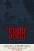 Фильм Shhh : актеры, трейлер и описание.