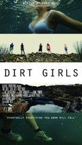 Фильм Dirt Girls : актеры, трейлер и описание.