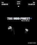 Фильм The Mob Priest: Book I : актеры, трейлер и описание.
