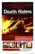 Фильм Death Riders : актеры, трейлер и описание.