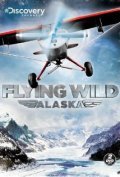 Фильм Полеты вглубь Аляски (сериал 2011 - 2012) : актеры, трейлер и описание.