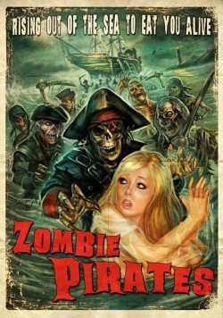 Фильм Зомби пираты : актеры, трейлер и описание.
