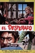 Фильм El desperado : актеры, трейлер и описание.