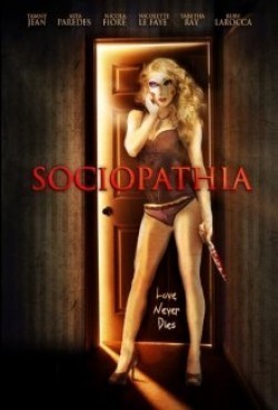 Фильм Социопатия : актеры, трейлер и описание.