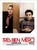 Фильм Tres bien, merci : актеры, трейлер и описание.