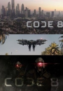 Фильм Код 8 : актеры, трейлер и описание.