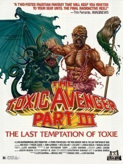 Фильм Токсичный мститель 3: Последнее искушение Токси : актеры, трейлер и описание.