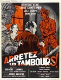 Фильм Arretez les tambours : актеры, трейлер и описание.