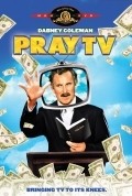 Фильм Pray TV : актеры, трейлер и описание.
