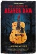 Фильм The Legend of Beaver Dam : актеры, трейлер и описание.
