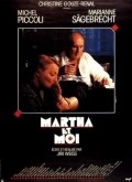 Фильм Марта и я : актеры, трейлер и описание.