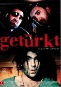 Фильм Geturkt : актеры, трейлер и описание.