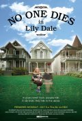 Фильм No One Dies in Lily Dale : актеры, трейлер и описание.