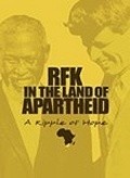 Фильм RFK in the Land of Apartheid: A Ripple of Hope : актеры, трейлер и описание.